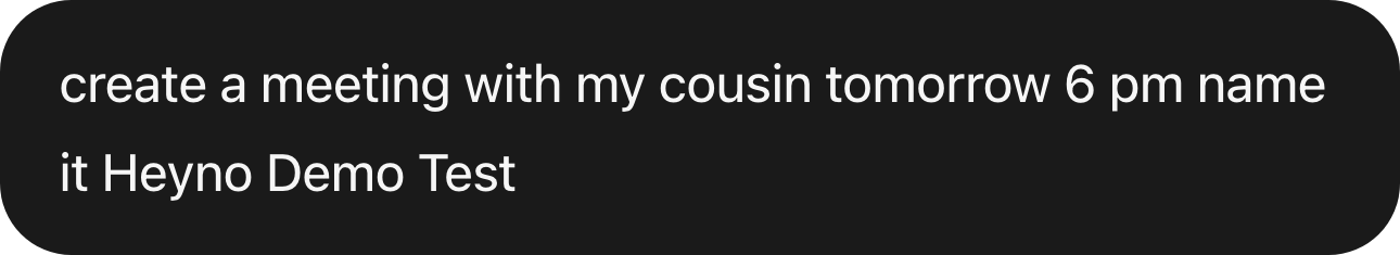 Asking Heyno to create a meeting, dark mode